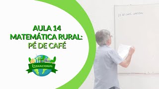 Aula 14 Matemática Rural: Pé de Café