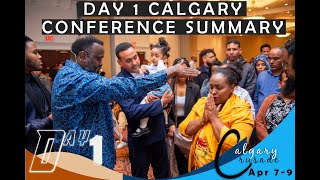 DAY 1 CALGARY CONFERENCE SUMMARY , DELIVERANCE... HEALING....