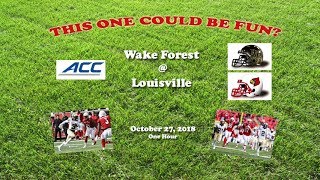 2018 Wake Forest @ Louisville One Hour