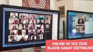 ONLINE VE YÜZ YÜZE KLASİK SANAT EĞİTİMLERİ