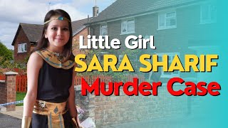 Sara Sharif Case: Tragedy Unveiled in Shocking Trial