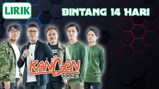 Kangen Band - Bintang 14 Hari || Lirik