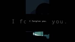 i forgive you