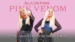 Gerry Gaga - Pink Venom (Full Dance Cover) #BLACKPINK #PinkVenom challenge