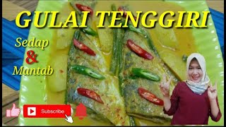 Resep gulai tenggiri || masakan Nusantara