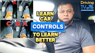 Get To Know The Controls Of Your Car || Feet Control While Driving! - Driving Lesson