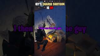 Kit's Charge Shotgun Is OP