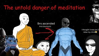 There’s a small chance meditation will make you insane