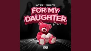 For My Daughter (feat. Mistah F.A.B.)