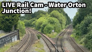 Live RAIL Cam - Water Orton Junction! #live #livestream #liverailcam #railcam #liverailway