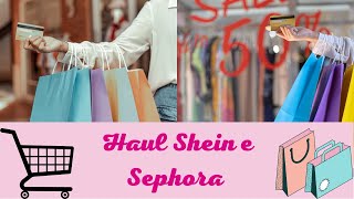 VIDEO HAUL SHEIN (SHEGLAM) E SEPHORA