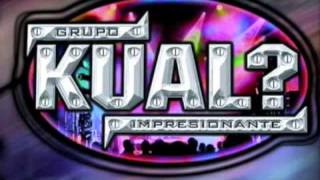 GRUPO KUAL MIX 2014 DJ GUERO MIX Y SONIDO ALQUIMIA