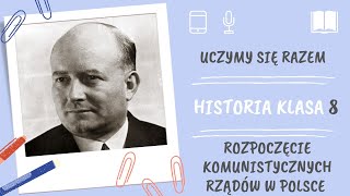 Historia klasa 8. Rozpoczęcie komunistycznych rządów w Polsce. Uczymy się razem