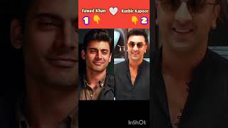 Who is Best Fawad Khan Vs Ranbir Kapoor ❤️|#fawadkhan #ranbirkapoor #actor #aedilhai mushkil #shorts