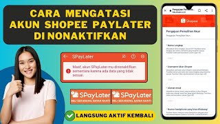 Cara Mengaktifkan Shopee Paylater Yang Dinonaktifkan Tanpa Ribet