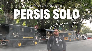 SENAPATI : PERSIS SOLO VS AREMA FC ( BRI LIGA 1 2023 ) 🔥🔥🔥