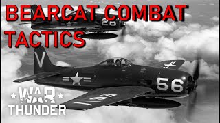 BEARCAT - F8F 1B Squad Combat Tactics - Early AGGRO - (War Thunder Realistic)