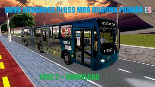 LANÇAMENTO!!! MOD URBANUSS PLUSS MBB O500MA PADRÃO ES FASE 2 PARA O PROTON BUS SIMULATOR!!!