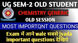 VBU SEM-2 CHEMISTRY GENERIC (OLD STUDENT) Most Important Questions, Vbu Sem-2 Chemistry generic