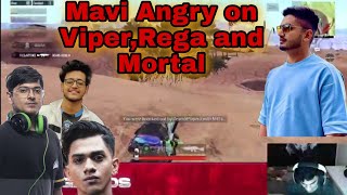 Mavi Angry on Mortal,Viper and Rega | Rega POV