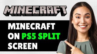 How to Play 2 Player Co-op in Minecraft on PS5 Split screen (Step By Step Guide)