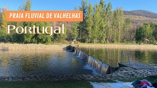 COMO É UMA PRAIA FLUVIAL AQUI EM PORTUGAL/ PRAIA FLUVIAL DE VALHELHAS