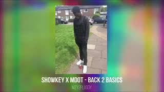 #814 Showkey ft Mdot - Back 2 Basics [FULL AUDIO] #RIP SHOWKEY #RIPMDOT