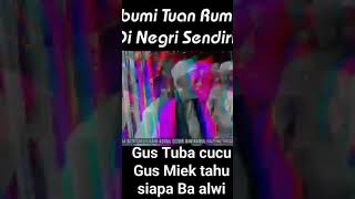 Gus thuba cicit Gus miek#syaifulsogsogen #gusmiek #gusbaha