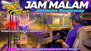 DRIVER MUDA SKILL LUAR BIASA ❗MAS HERUL STYLE DI JAM MALAM JATIMAN RACEWAY MENGUJI ANDERNALIN