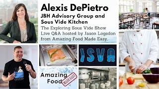 Streamlining Restaurant Operations Using Sous Vide with Alexis DePietro