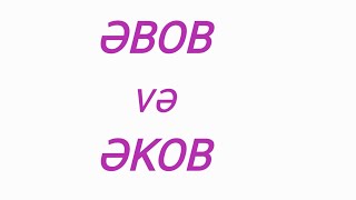 ƏBOB (ən böyük ortaq bölən) və  ƏKOB (ən kiçik ortaq ortaq bölünən) tapılması.