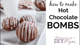 How to Make Hot Chocolate Bombs