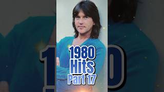 1980 Hits! Part 17 #musicish #musiconfire #music #80smusic #80ssongs #80s #1980s #shorts #songs