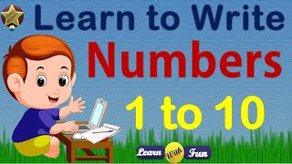 Learn to Write 1 to 10 | Writing 1-10 | English Numbers | Writing Numbers|  1-10 | Nursery| Numerals