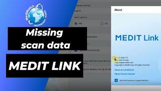 Missing scan data when sending to the lab - how to update Medit link