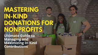 What is an In Kind Donation : Master Management to Maximize Impact | Araize