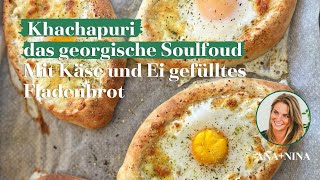 Khachapuri das georgische Soulfoud – ANA+NINA