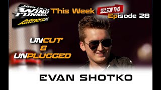 EVAN SHOTKO UNCUT & UNOLUGGED