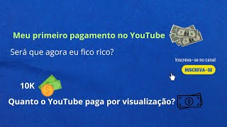 PRIMEIRO PAGAMENTO DO YOUTUBE | QUANTO GANHA UM YOUTUBER INICIANTE EM 2024?