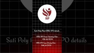 #sme #ipo Sati Poly Plast SME IPO #stockmarket #trading #stocks #optionstrading #viralvideo