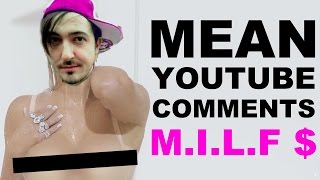 Mean YouTube Comments 'M.I.L.F $' | The Monday Beast