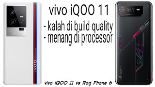 VIVO iQOO 11 vs Rog Phone 6 | Dua Monster yang Sering Dibanding-bandingkan