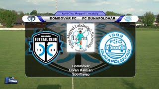 DOMBÓVÁR FC - FC DUNAFÖLDVÁR  2 - 4  (0 - 2)