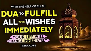 A Dua That Will Make You Achieve Your Dreams In A Short Time, Make Your Unexpected Wishes Come True!