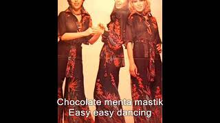 Chocolate menta mastik -  Easy easy dancing