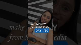 Day 1/30 | Make money to social media