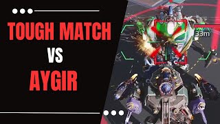 💪 A Match with @AYGIR  Tough Match : War Robots WR