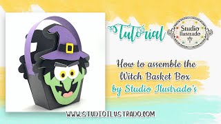 How to assemble the  Wwitch Basket Box by Studio Ilustrado