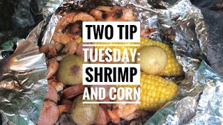 Two Tip Tuesday: Shrimp and Corn