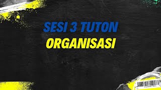 SESI 3 ORGANISASI